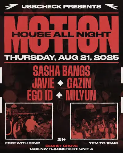 MOTION - HOUSE MUSIC IN DOWNTOWN PDX