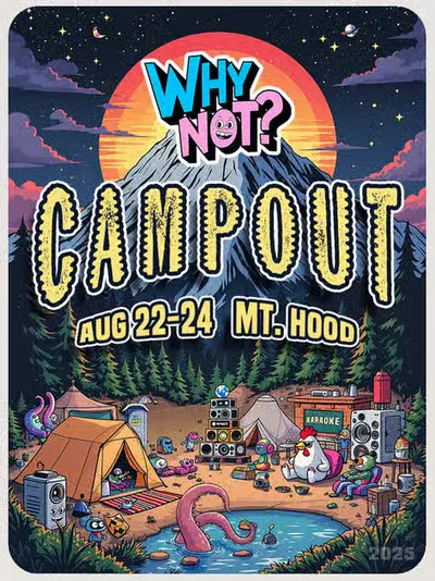 WHYNOT Campout 2025